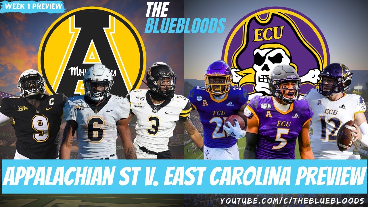 Week 1 College Football Preview Appalachian State V East Carolina The Bluebloods Youtube Week 1 College Football Preview Appalachian State V East Carolina The Bluebloods Youtube