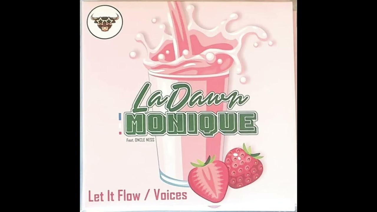 LaDawn Monique feat Oncle Ness   Let it Flow 2020