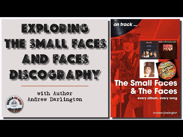 Exploring The Small Faces and Faces Discography