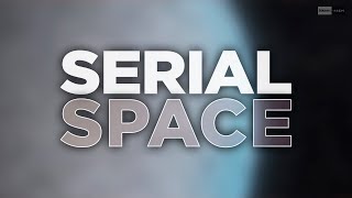 Serial - Space (Official Audio) #futurerave