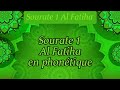 Sourate 1 al fatiha en phontique pour apprendre le coran facilement