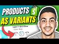 How To Link Products As Variants In Shopify
