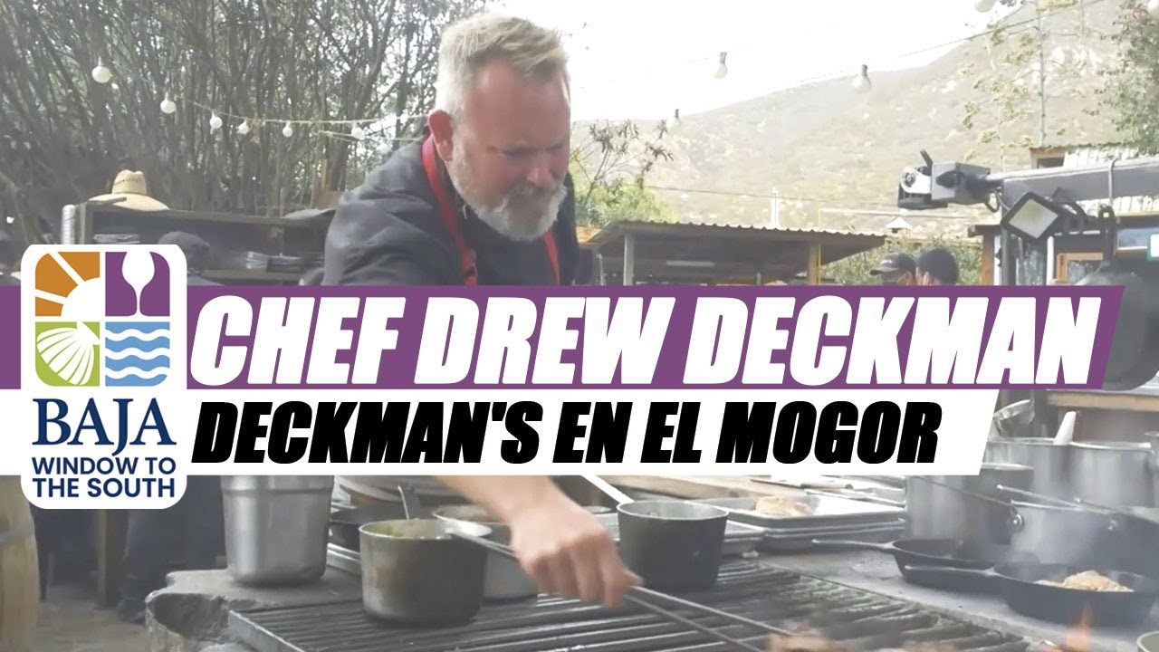 Chef Drew Deckman on Valle de Guadalupe, Cooking, & His Show on Amazon Prime