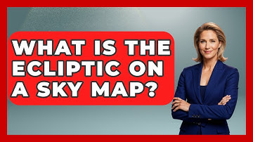What Is The Ecliptic On A Sky Map? - Astronomy Made Simple