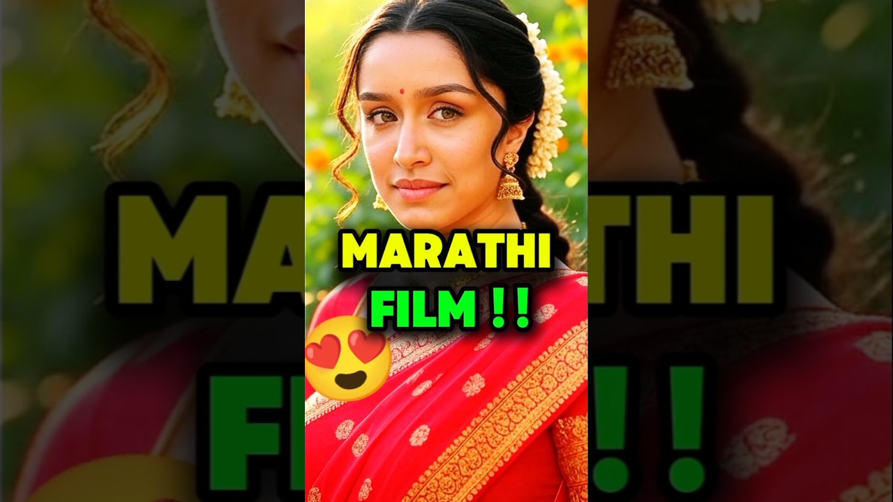 Shraddha Kapoor's BIG Marathi Debut!😍 |