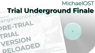 DRDE OST: Trial Underground Finale