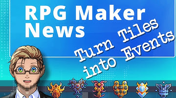Place Events Like Tiles Through Replacement, & Take Notes Free Form | RPG Maker News #41