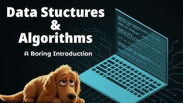 A Boring Introduction to Data Structures & Algorithms