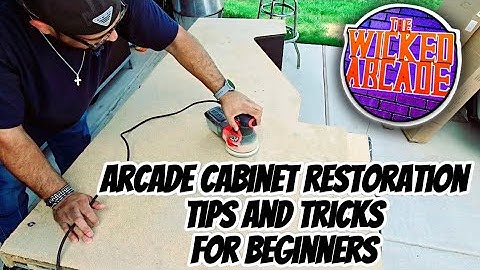 Arcade Cabinet Restoration Tips And Tricks For Beginners (HD)
