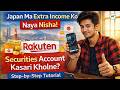 Opening A Rakuten Securities Account