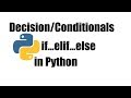 Python tutorial 20 decision or conditional statements  if elif else in python