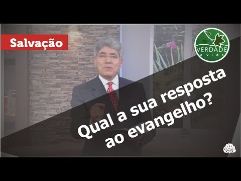 0630 - Qual a sua resposta ao evangelho?