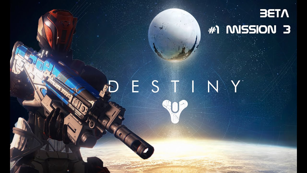 Lets Play: Destiny Part 1 Gameplay Beta - YouTube