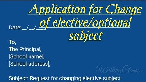 Application for change of elective/optional subject