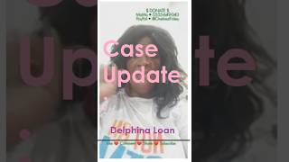 Case Update: Delphina's Loan Case . Admittedly, I am very frustrated, but optimistic. | 🌷Inez Finley