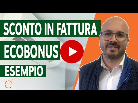 Sconto in fattura: Ecobonus 50% e 65% esempio di come funziona.