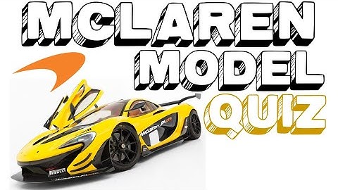 GUESS THE MCLAREN MODEL / QUIZ #0025
