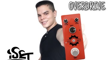 ISET Overdrive Pedal Review Español By Jonathan