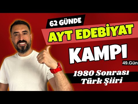 1980 Sonrası Türk Şiiri / 62 Günde AYT EDEBİYAT Kampı 2024 +PDF 📌49.Gün / Deniz Hoca