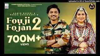 Fouji Foujan 2 | Sapna choudhary,Aamin Barodi,Raj Mawar,Mahi Panchal,Sahil Sandhu |New haryanvi song