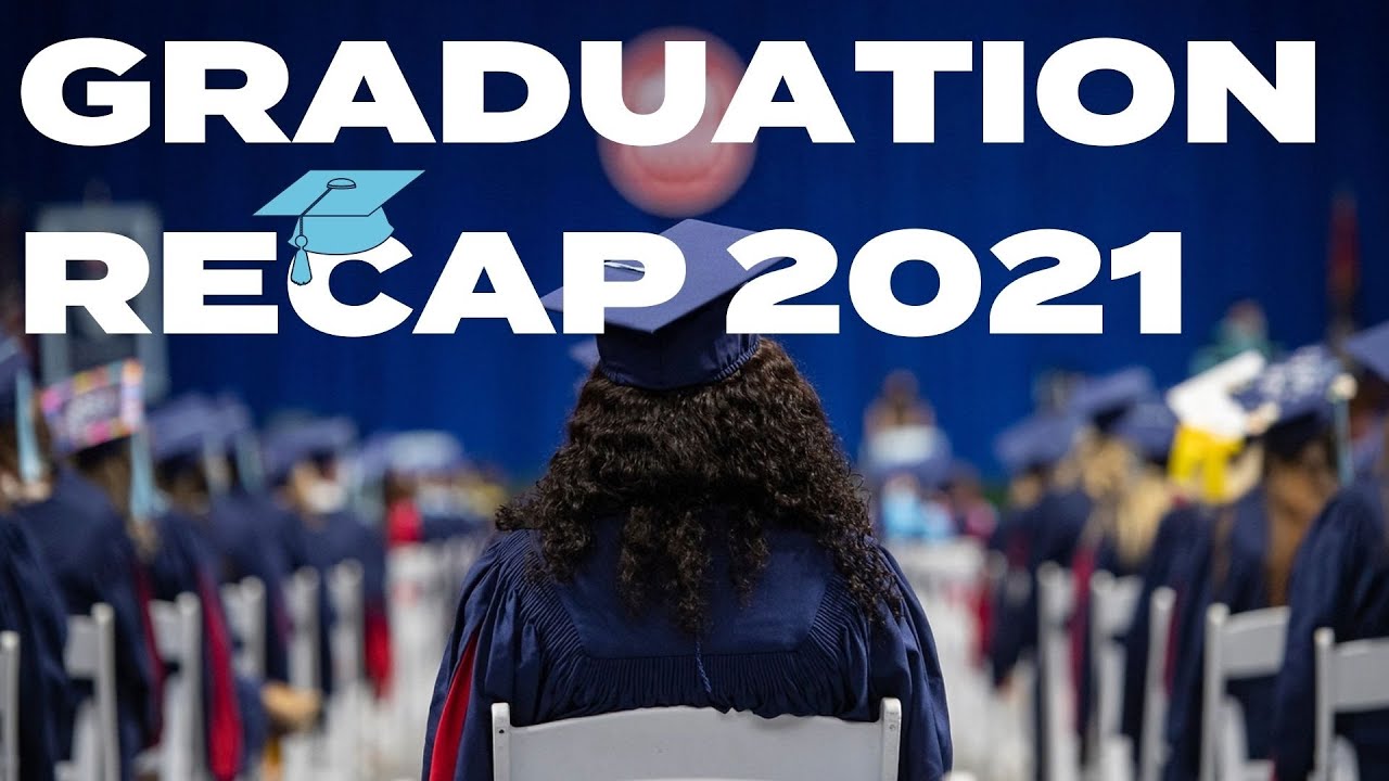 University of Mississippi Graduation Recap 2021 YouTube