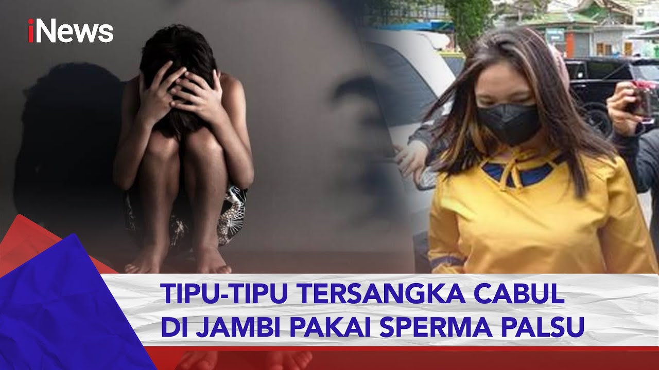 Tipu-tipu Yunita Tersangka Cabul di Jambi Pakai Sperma Palsu #iNewsSore 13/03