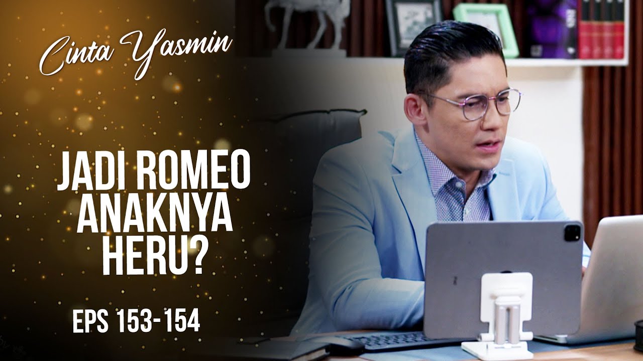 Yasmin Diguncang! Rangga Akan Bongkar Identitas Romeo | CINTA YASMIN | EPS.153-154 (1/3)