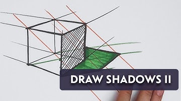 HOW TO DRAW PERSPECTIVE SHADOW, shadows from source PART II
