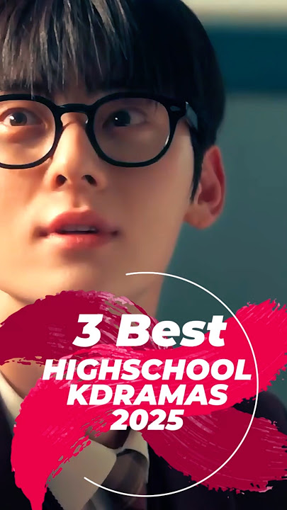 The 3 Best High School K-Dramas of 2025 That Left Us Speechless