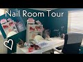 Nail Room Tour 🤍 | Beginner | Updated