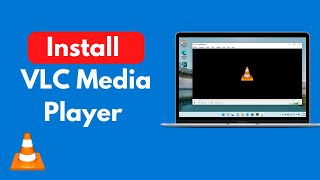 how to install vlc media player on windows 11 (updated)