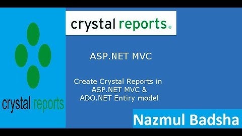 Crystal Report in Asp.Net MVC Full Bangla Tutorial HD by Nazmul Badsha
