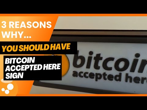Bitcoin Accepted Here Sign
