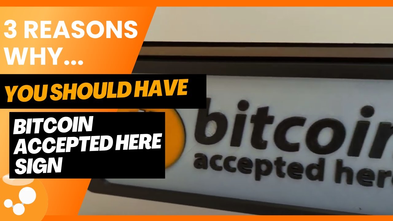 Bitcoin Accepted Here Sign - D-Central
