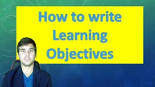 How to write learning objectives