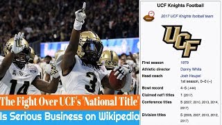 The Fight Over UCF's 'National Title' Is Serious Business on Wikipedia (2018)