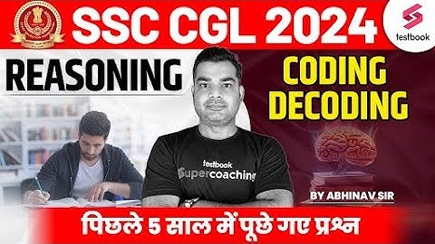 Reasoning for SSC CGL 2024 | SSC CGL 2024 Coding Decoding Previous Year Questions by Abhinav Sir