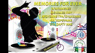 MEMORIES FOR EVER Dj amvrosios