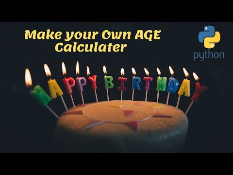How to make Age calculater in Python