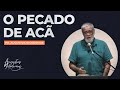 O pecado de ac  pr augustus nicodemus