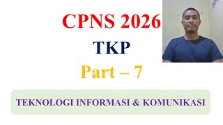 Persiapan CPNS 2026 - TKP - Teknologi Informasi & Komunikasi Part-7
