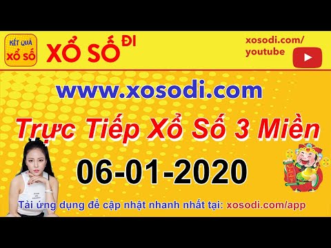 Trực tiếp Xổ Số hôm nay ngày 06/01/2020 - Kết Quả Xổ Số Miền Bắc - Xổ Số Miền Nam - XSMB, XSMN, XSMT