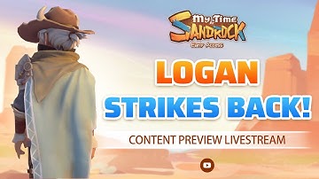 My Time at Sandrock Livestream | Logan Strikes Back! Update