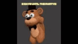 2 DAYS UNTIL THE PARTY #fivenightsatfreddys #meme