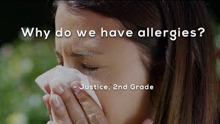 Why do we have allergies?