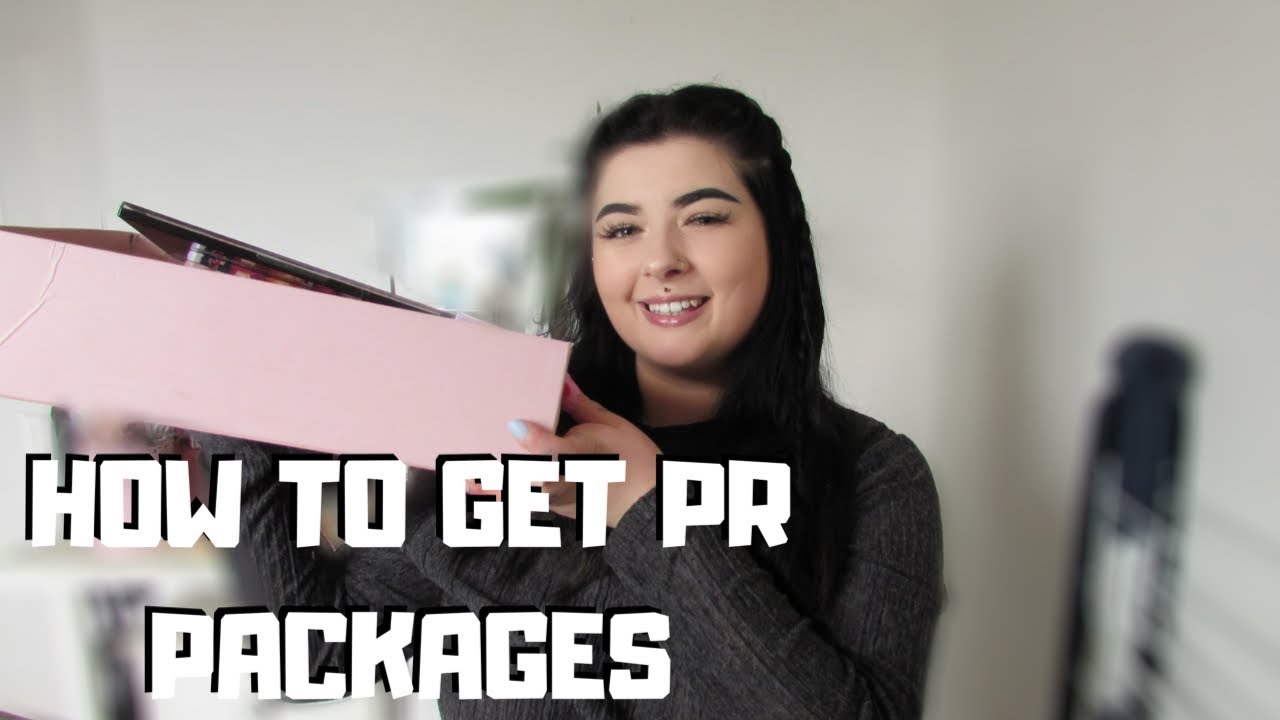 How To Get Sent Pr Packages HOW TO GET PR PACKAGES WITH A SMALL FOLLOWING - YouTube