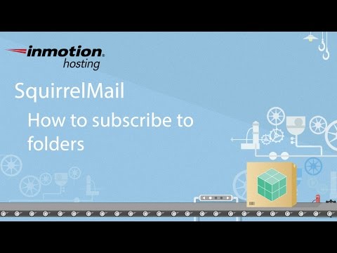 SquirrelMail: 12/12 How to subscribe to folders