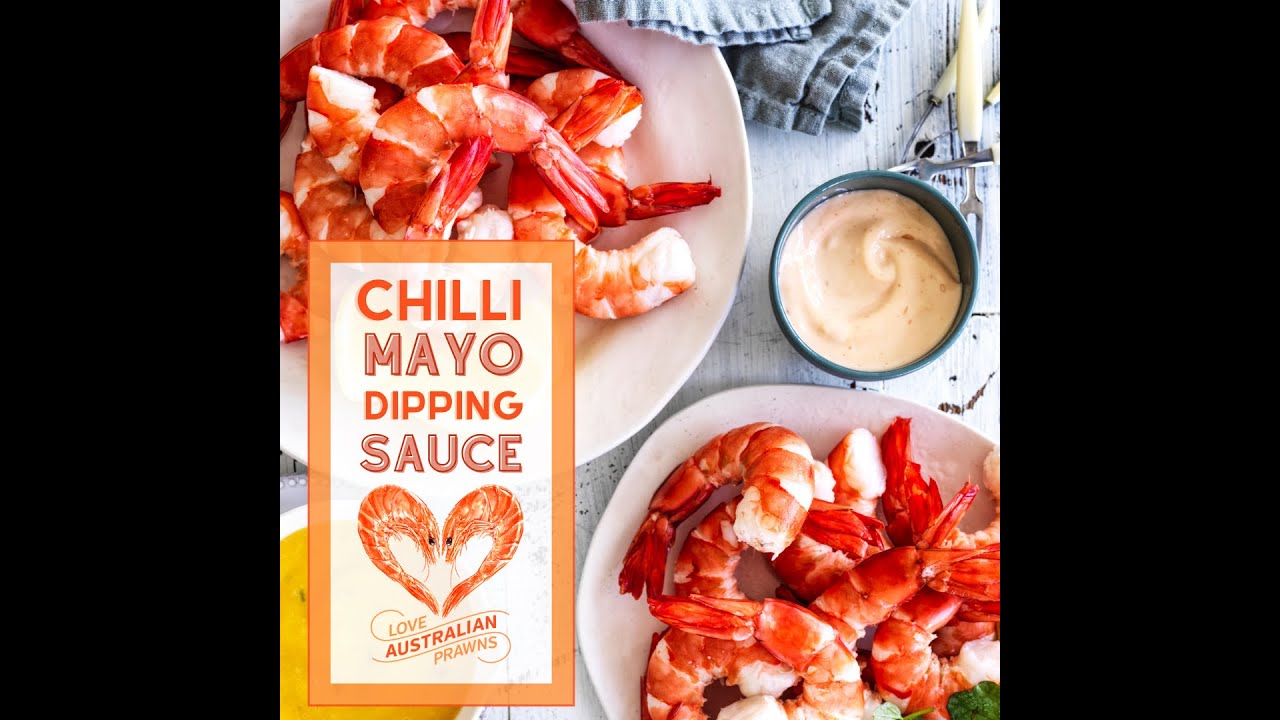 Chilli Mayonnaise Dipping Sauce for Australian Prawns YouTube