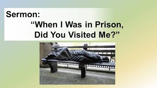 Celebrity When I Was in Prison, Did You Visited Me?  | Scripture: Scripture: Matthew 25:31–46 Wealth