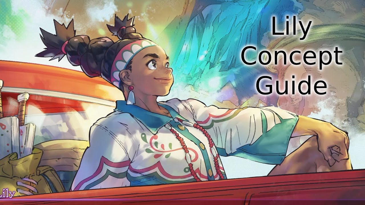 Lily Concept And Combo Guide For Beginners - Street Fighter 6